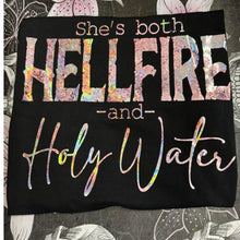 Load image into Gallery viewer, Shes both hellfire and holy water  - Color Shifting Holographic Print
