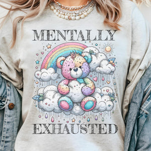 Mentally Exhausted SHIRT  - Ash- Print is Sublimation- A-54