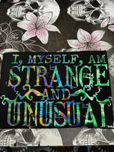 Load image into Gallery viewer, STRANGE AND UNUSUAL  - Color Shifting Holographic Print- MAIN COLORS ARE GREEN AND SILVER
